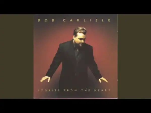 Bob Carlisle - Power Of Love